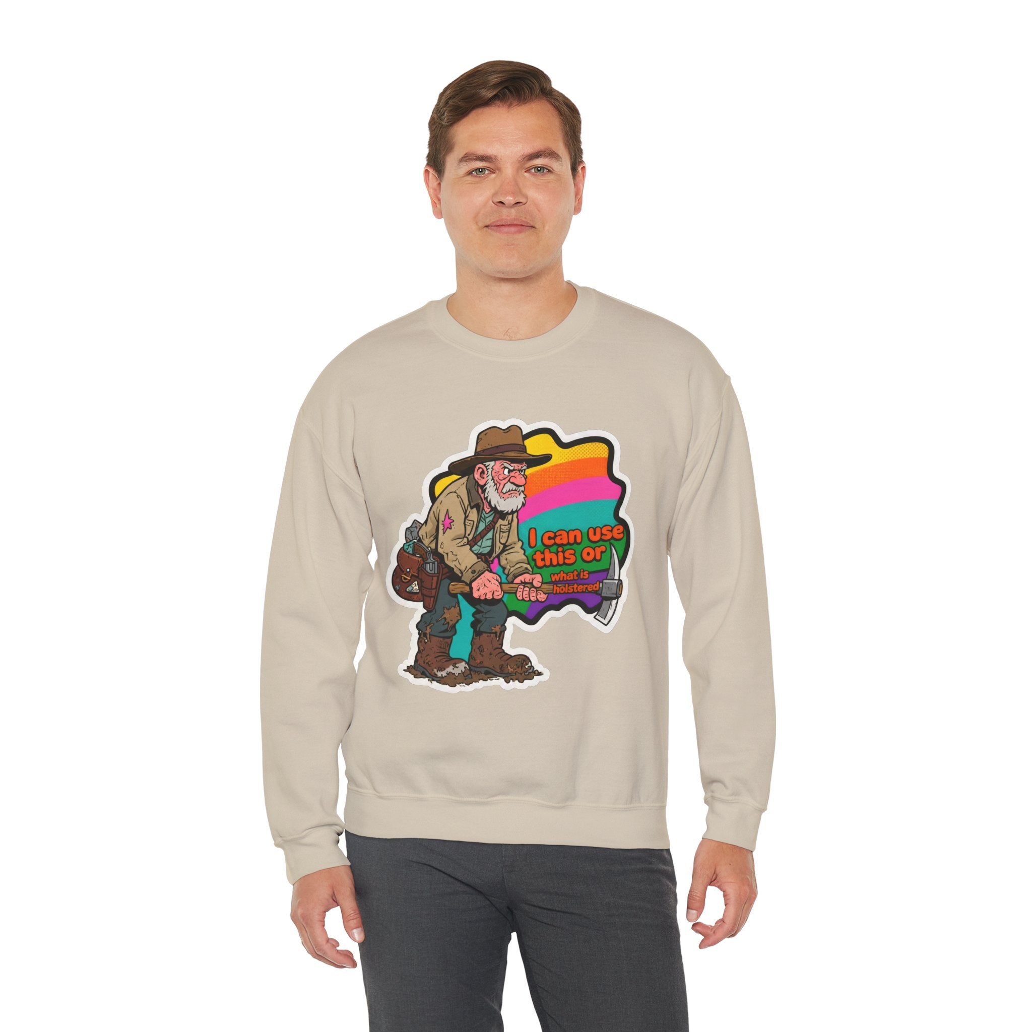 'I can use this or what is holstered' | Crewneck Sweatshirt | Funny Gun Signs