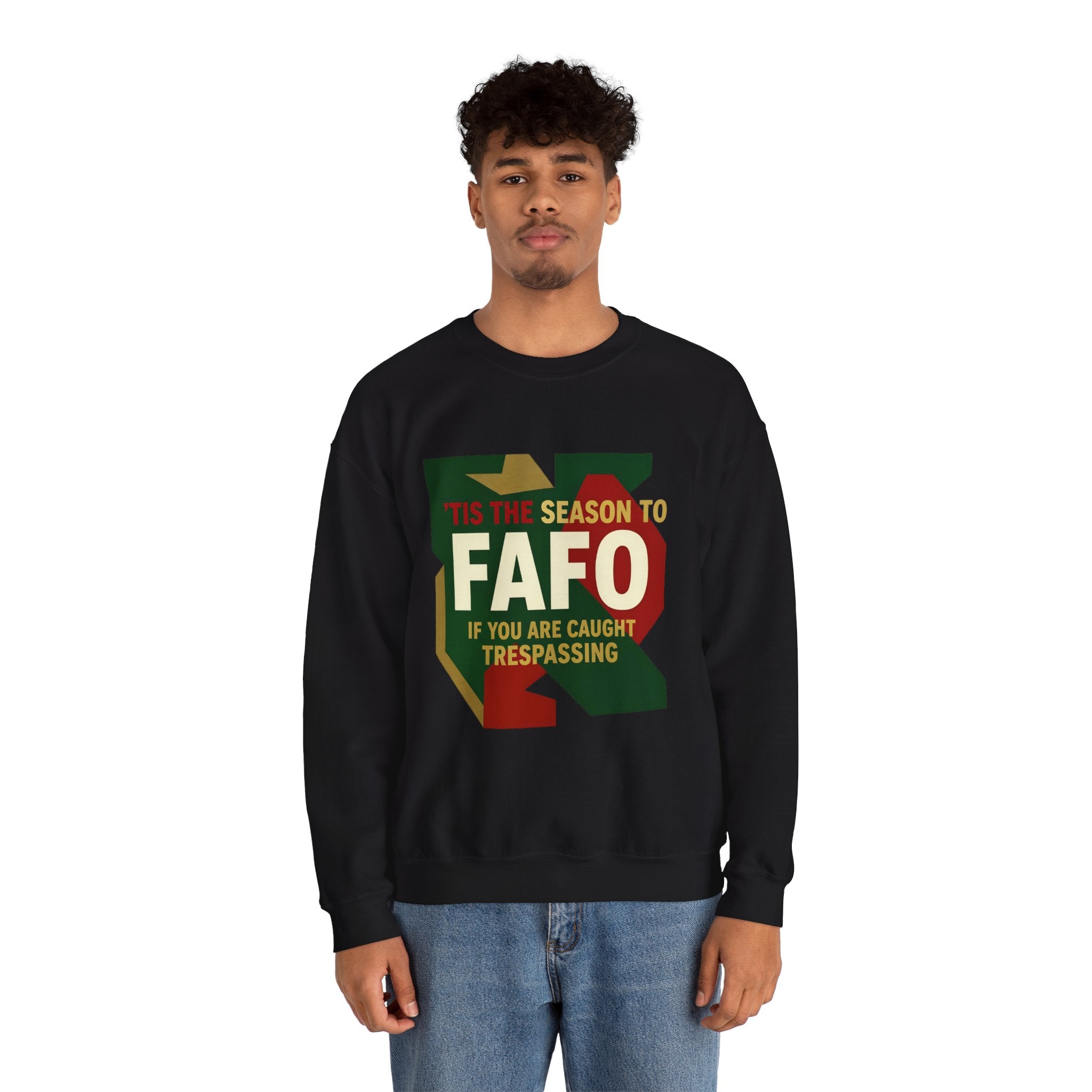 'Tis the Season to FAFO Military Camo Graphic | Crewneck Sweatshirt | Funny Gun Signs