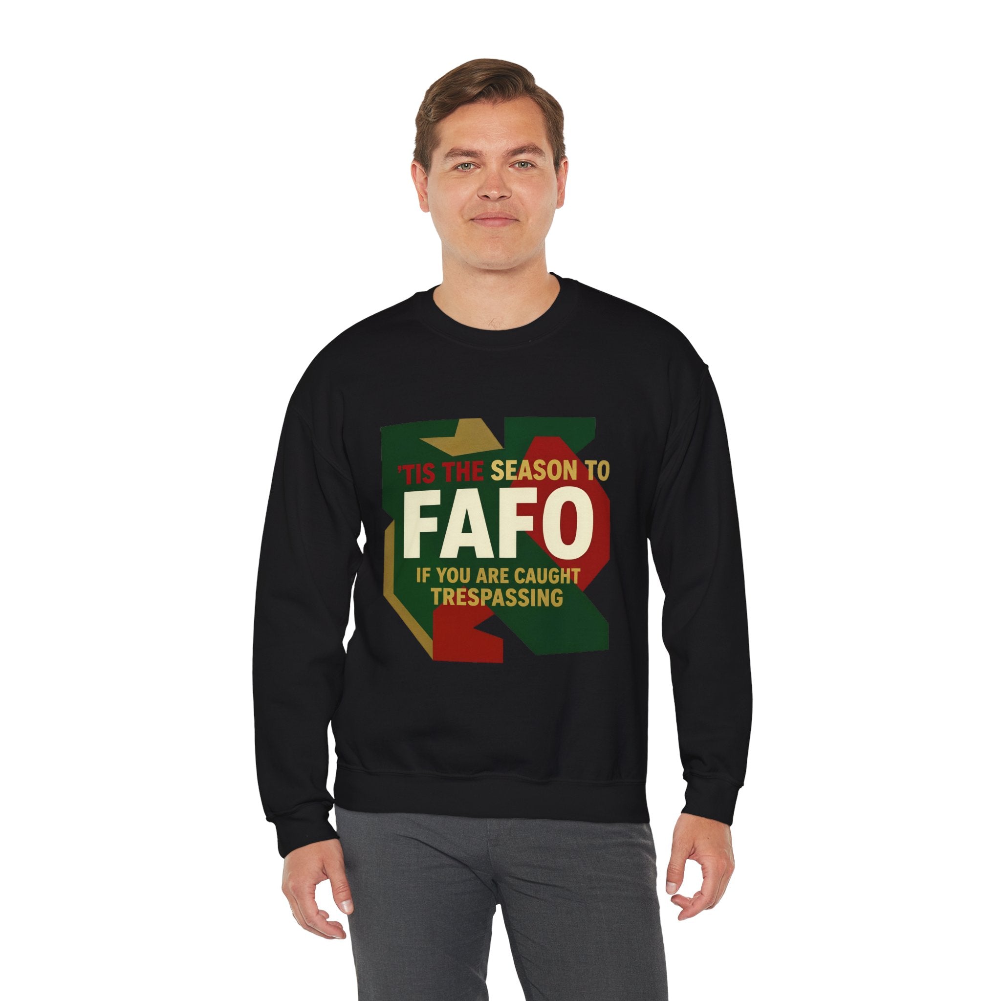 'Tis the Season to FAFO Military Camo Graphic | Crewneck Sweatshirt | Funny Gun Signs