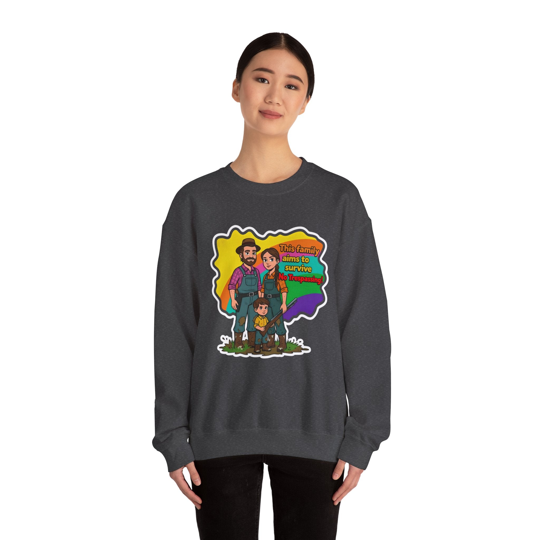 'This family aims to survive No Trespassing!'' | Crewneck Sweatshirt | Funny Gun Signs