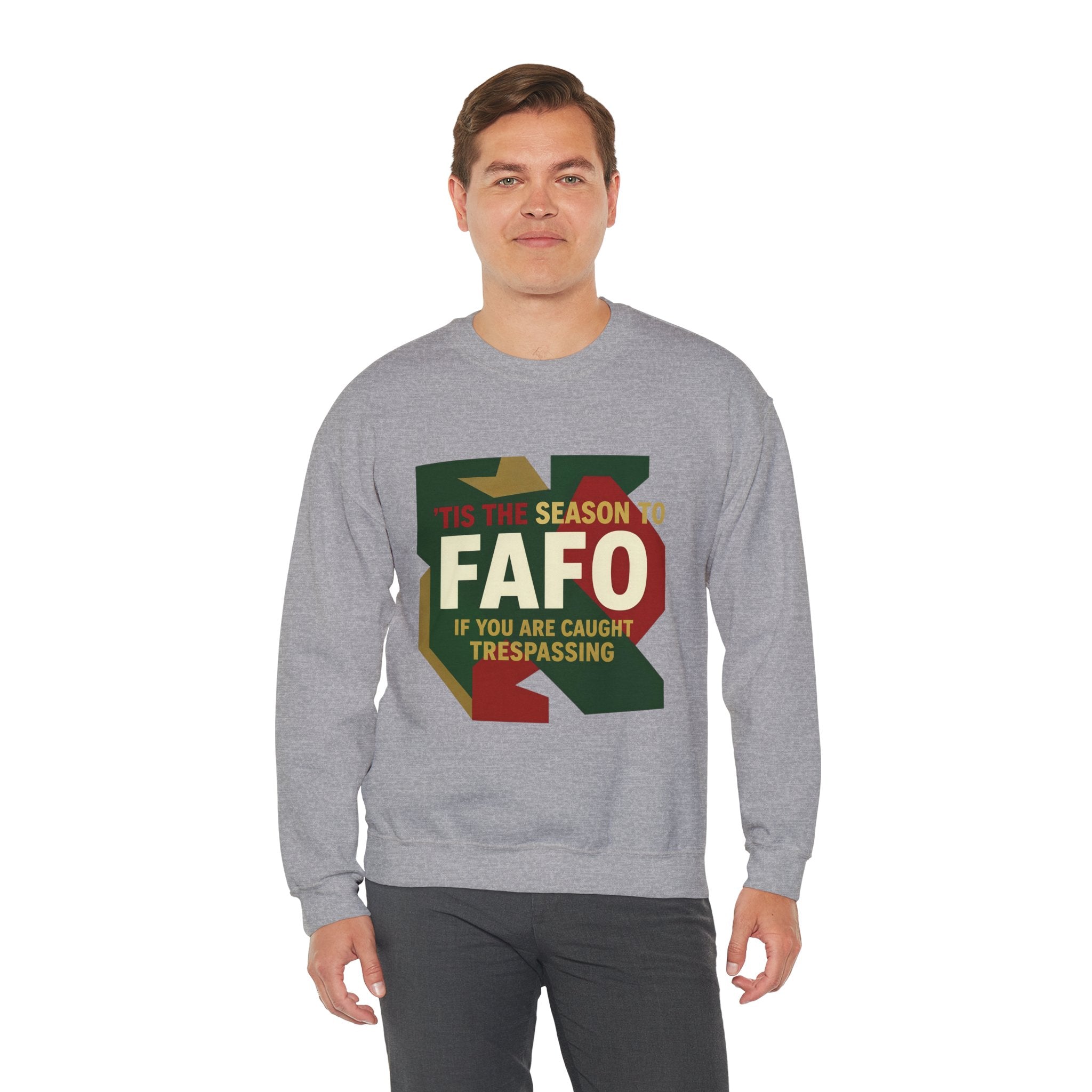 'Tis the Season to FAFO Military Camo Graphic | Crewneck Sweatshirt | Funny Gun Signs