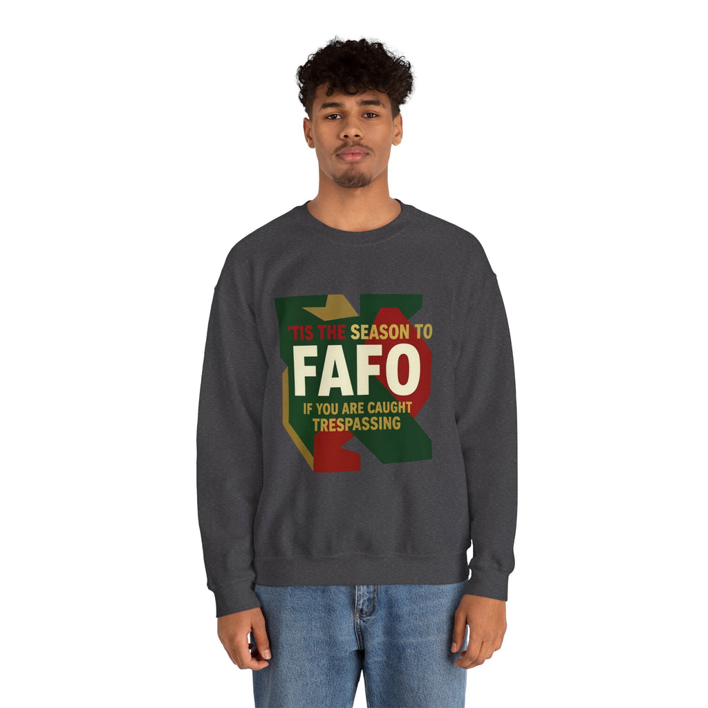 'Tis the Season to FAFO Military Camo Graphic | Crewneck Sweatshirt | Funny Gun Signs