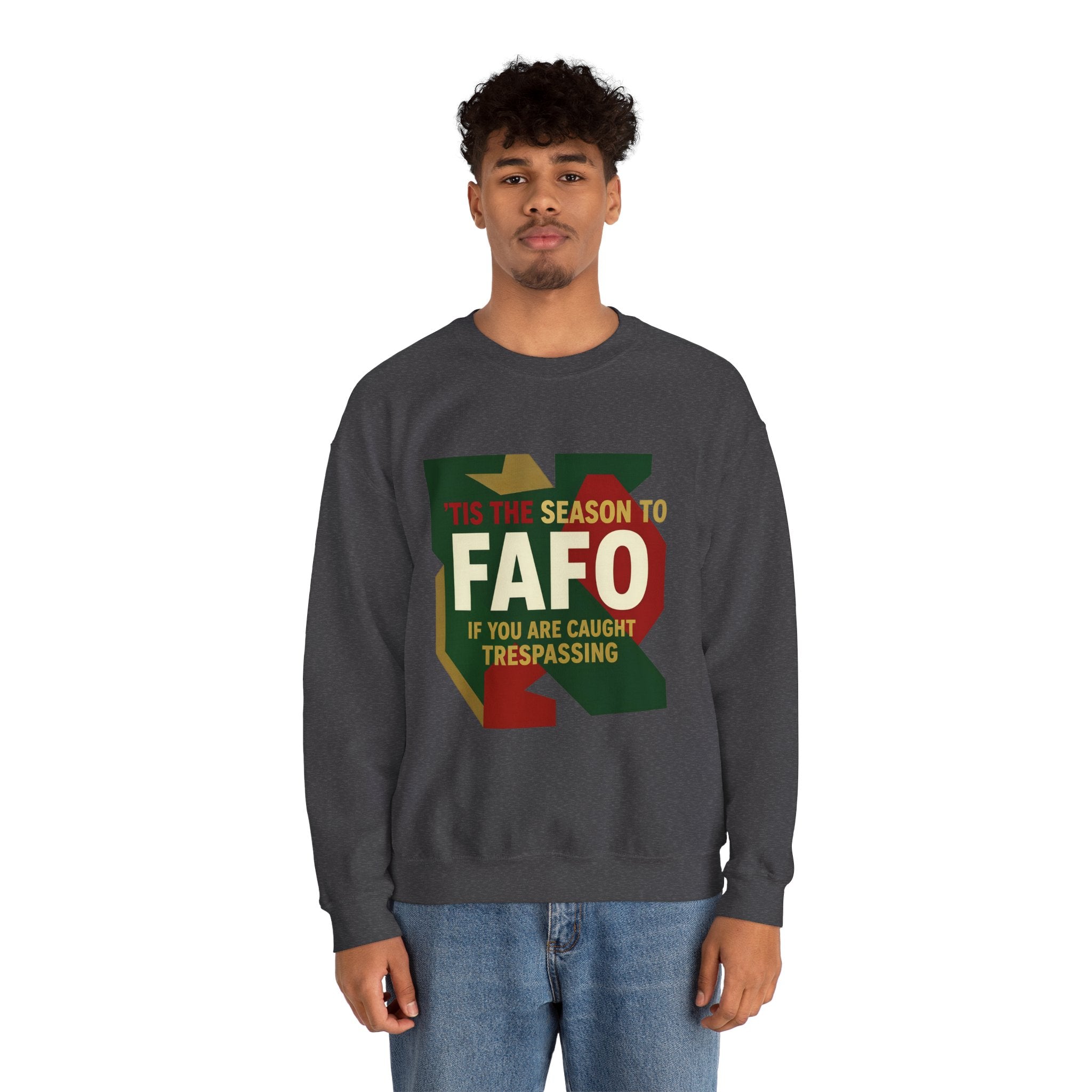 'Tis the Season to FAFO Military Camo Graphic | Crewneck Sweatshirt | Funny Gun Signs