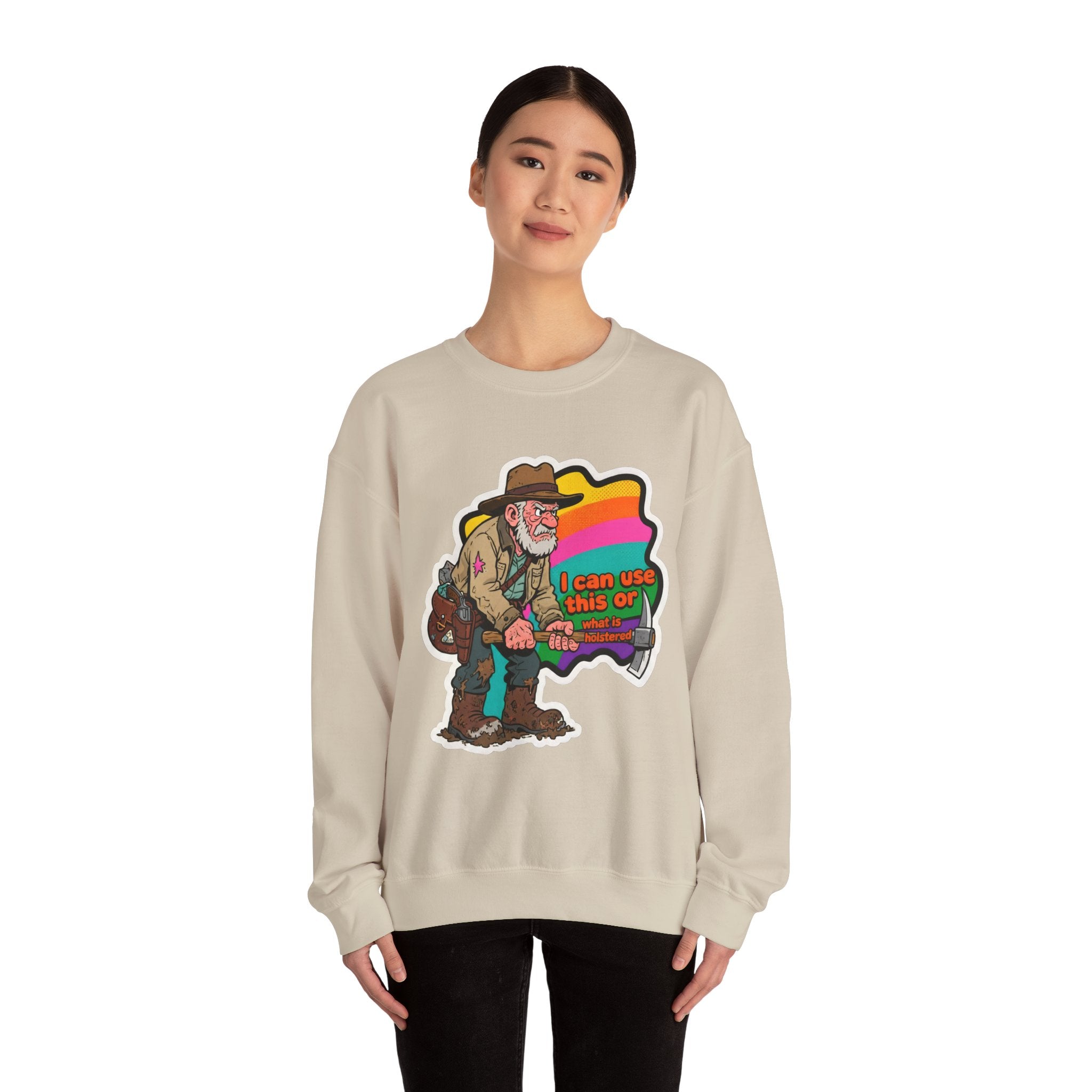 'I can use this or what is holstered' | Crewneck Sweatshirt | Funny Gun Signs