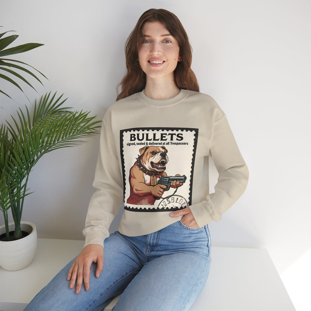 'Bullets Signed Sealed and Delivered to All Trespassers | Crewneck Sweatshirt | Funny Gun Signs