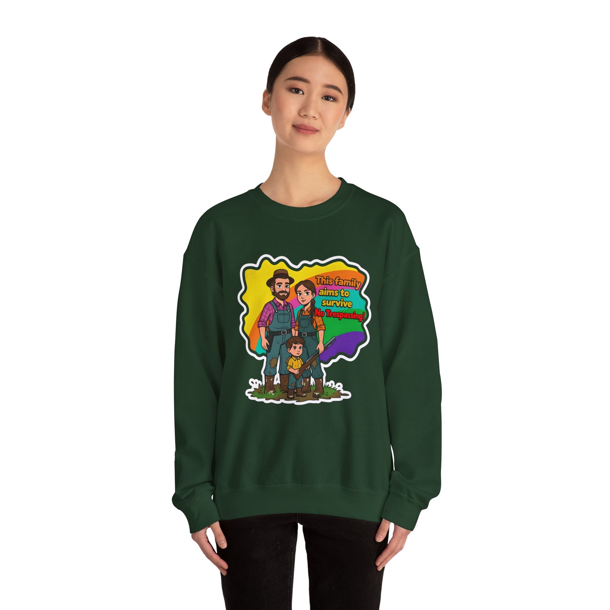 'This family aims to survive No Trespassing!'' | Crewneck Sweatshirt | Funny Gun Signs