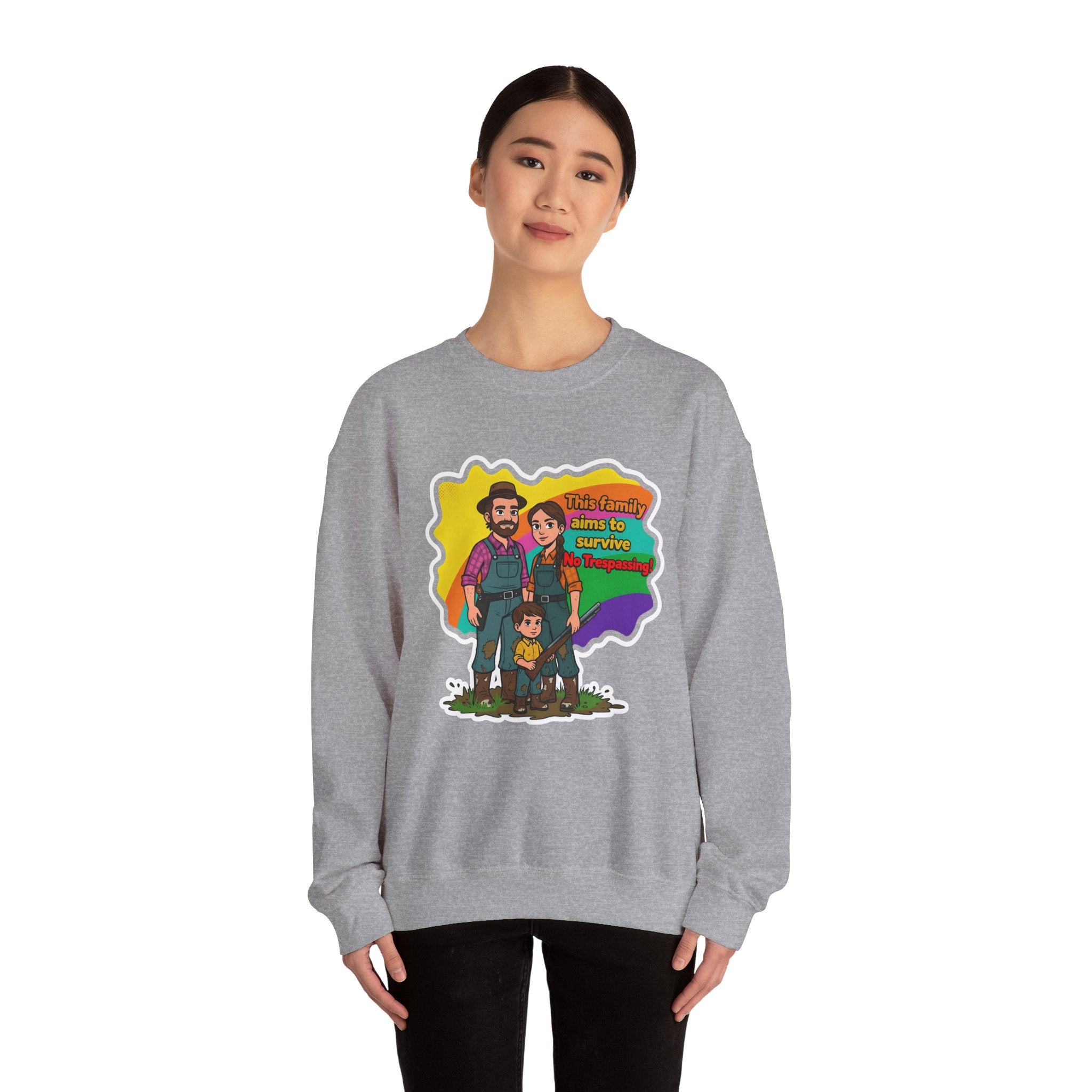 'This family aims to survive No Trespassing!'' | Crewneck Sweatshirt | Funny Gun Signs