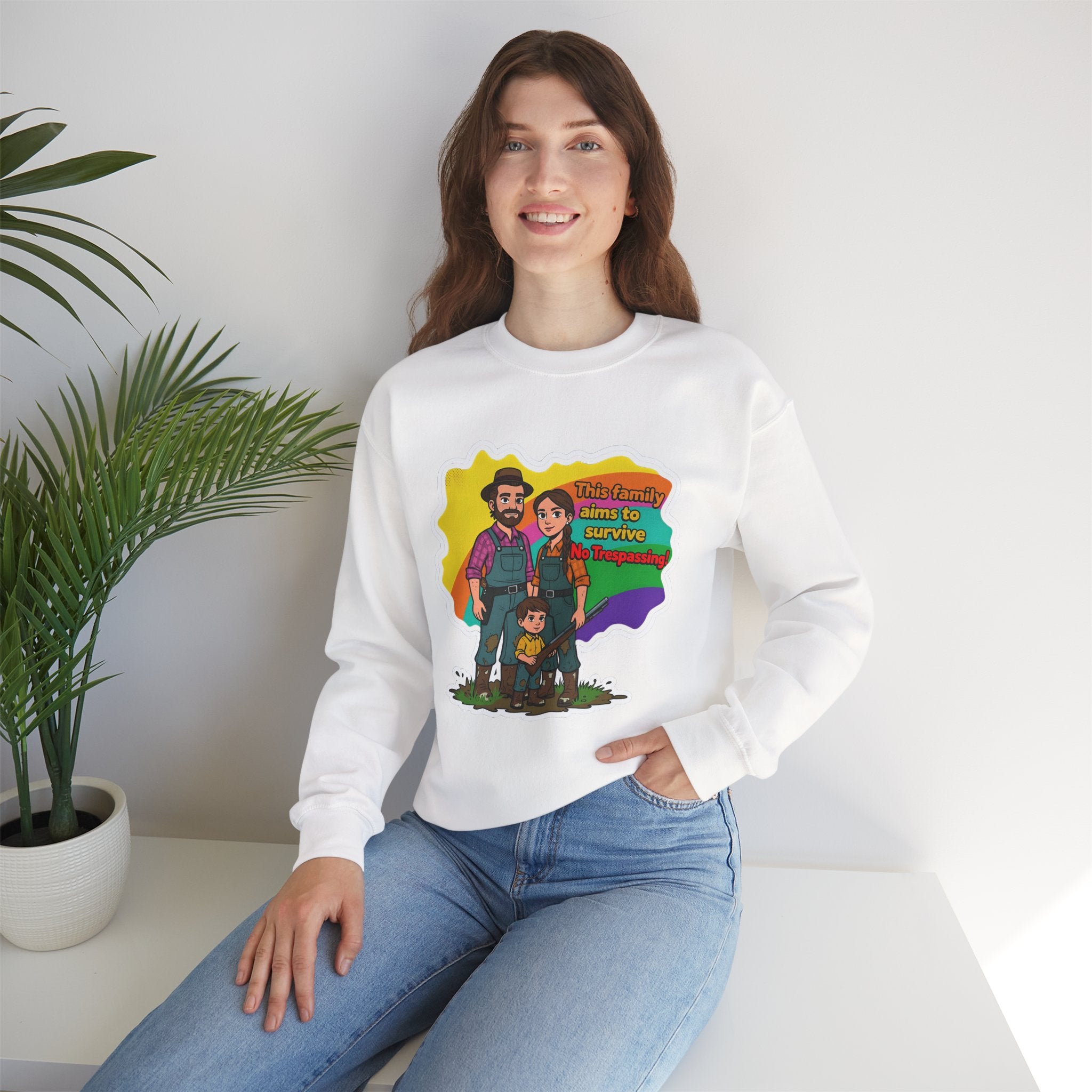 'This family aims to survive No Trespassing!'' | Crewneck Sweatshirt | Funny Gun Signs