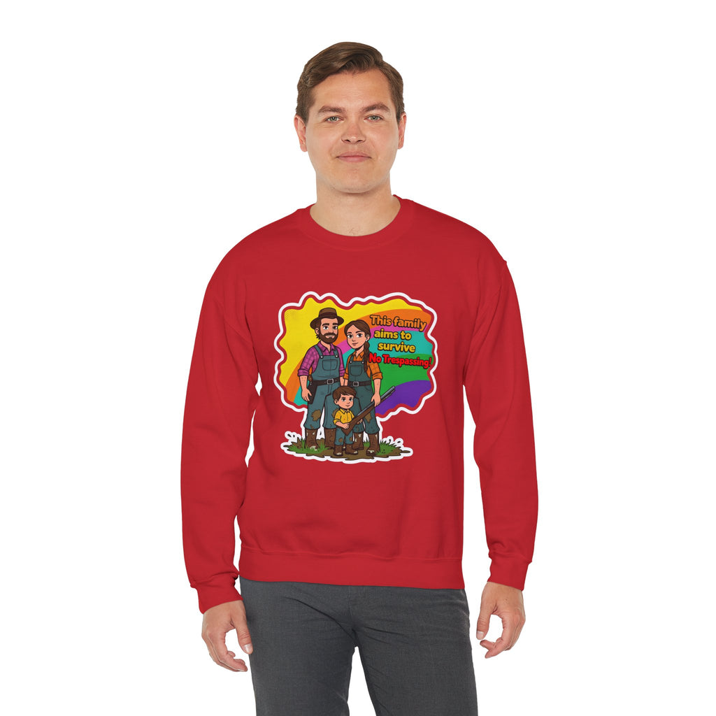 'This family aims to survive No Trespassing!'' | Crewneck Sweatshirt | Funny Gun Signs