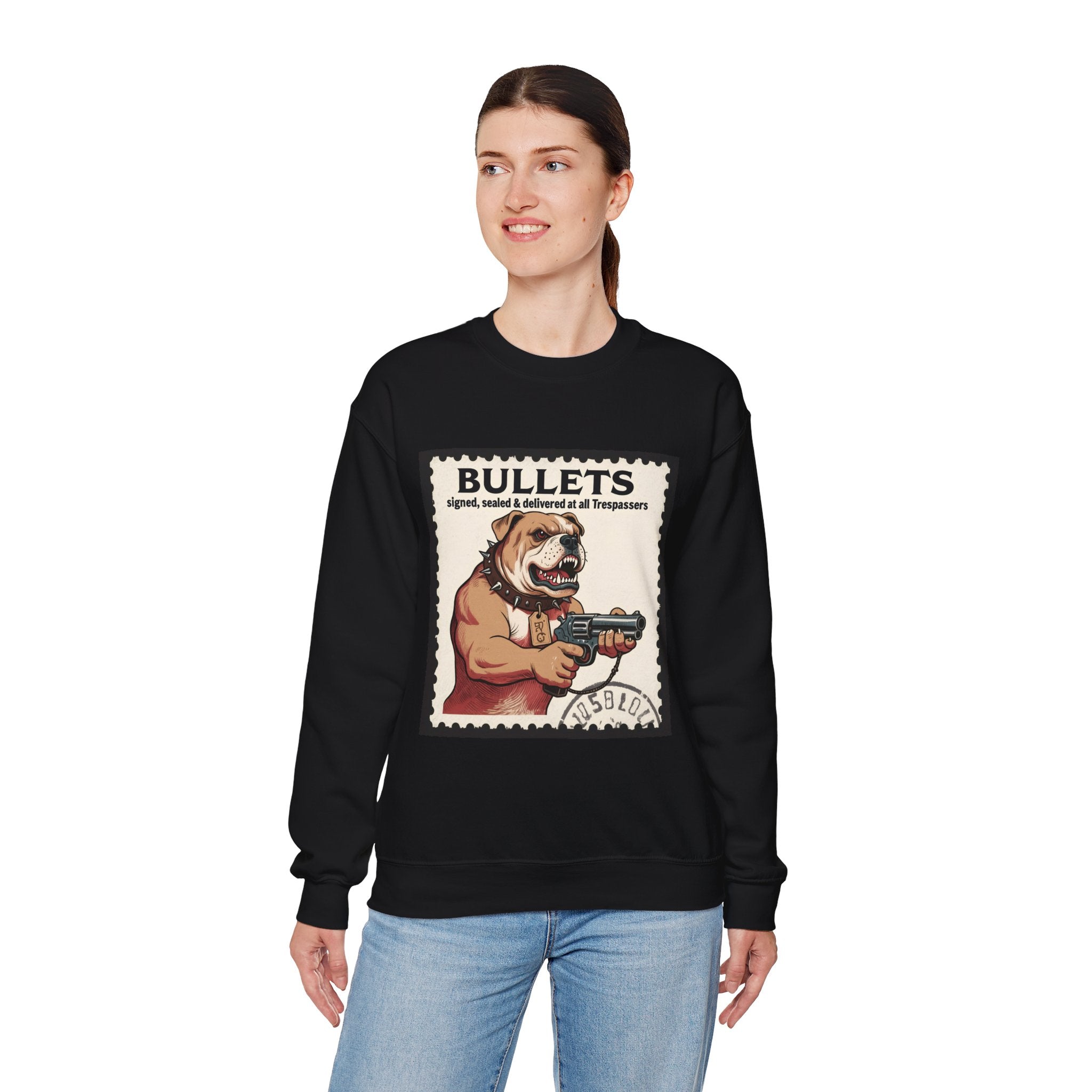 'Bullets Signed Sealed and Delivered to All Trespassers | Crewneck Sweatshirt | Funny Gun Signs