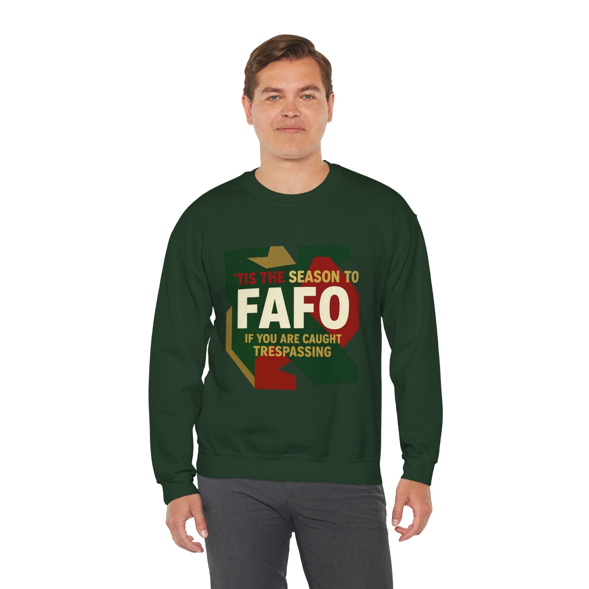 'Tis the Season to FAFO Military Camo Graphic | Crewneck Sweatshirt | Funny Gun Signs