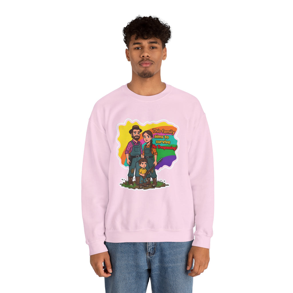 'This family aims to survive No Trespassing!'' | Crewneck Sweatshirt | Funny Gun Signs
