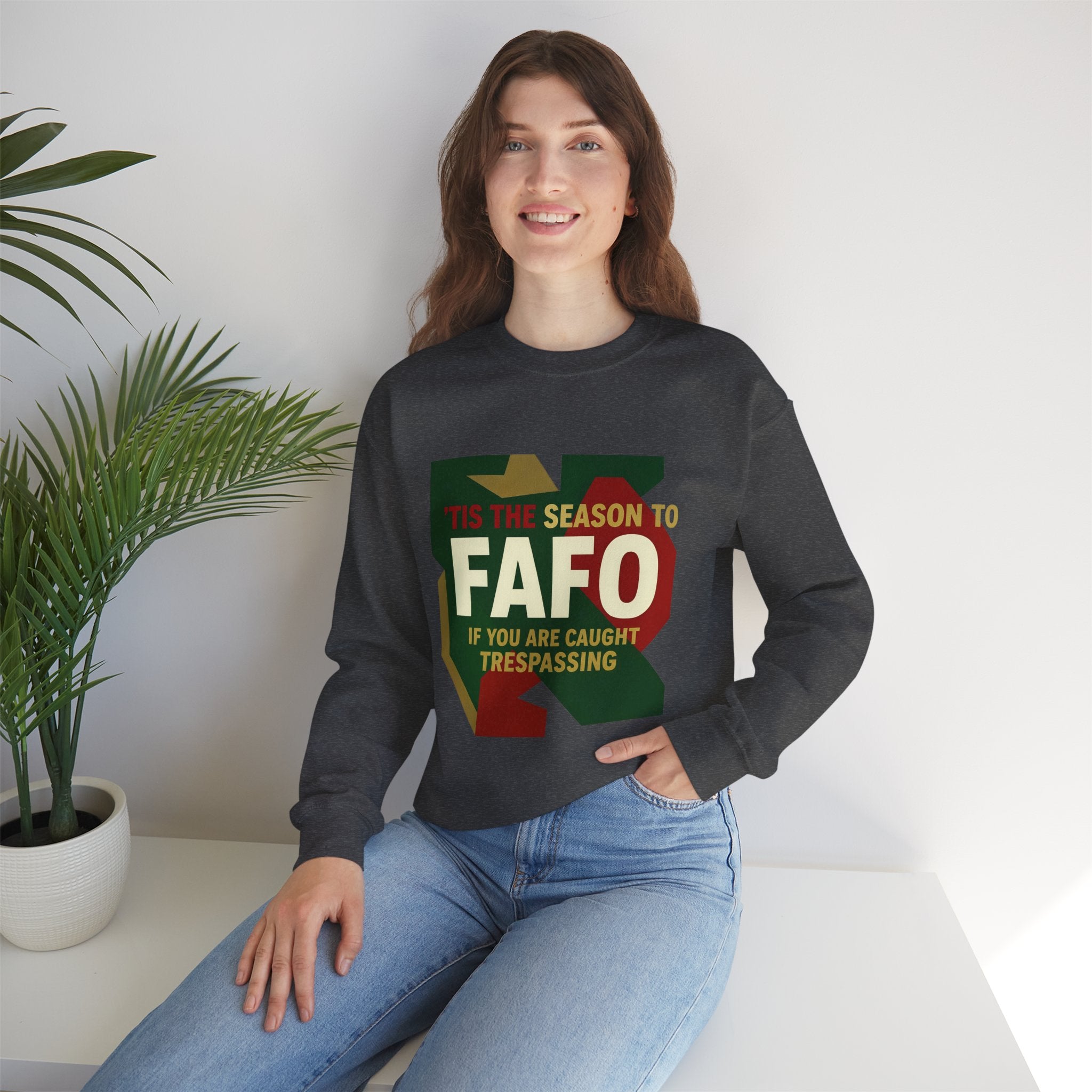 'Tis the Season to FAFO Military Camo Graphic | Crewneck Sweatshirt | Funny Gun Signs