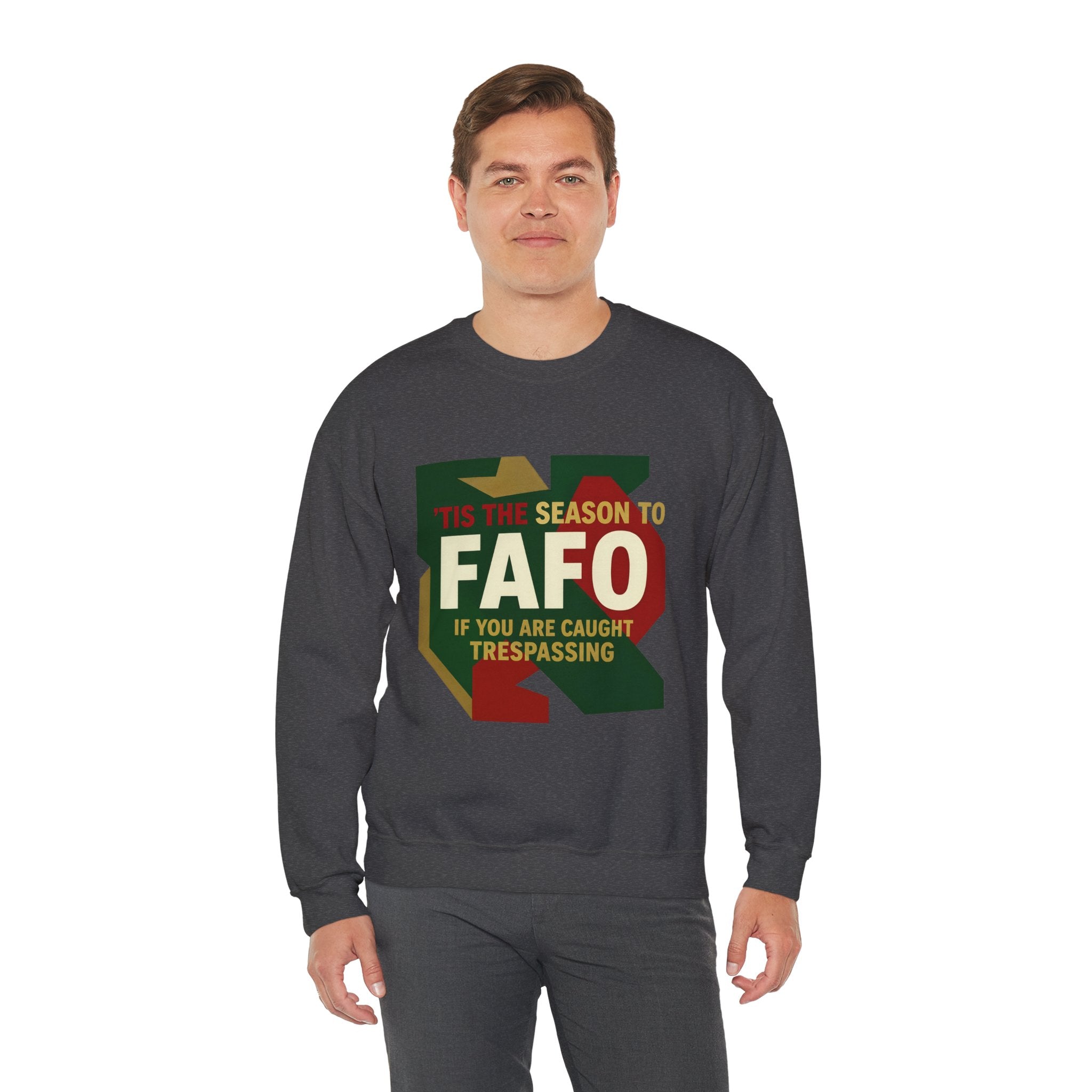 'Tis the Season to FAFO Military Camo Graphic | Crewneck Sweatshirt | Funny Gun Signs