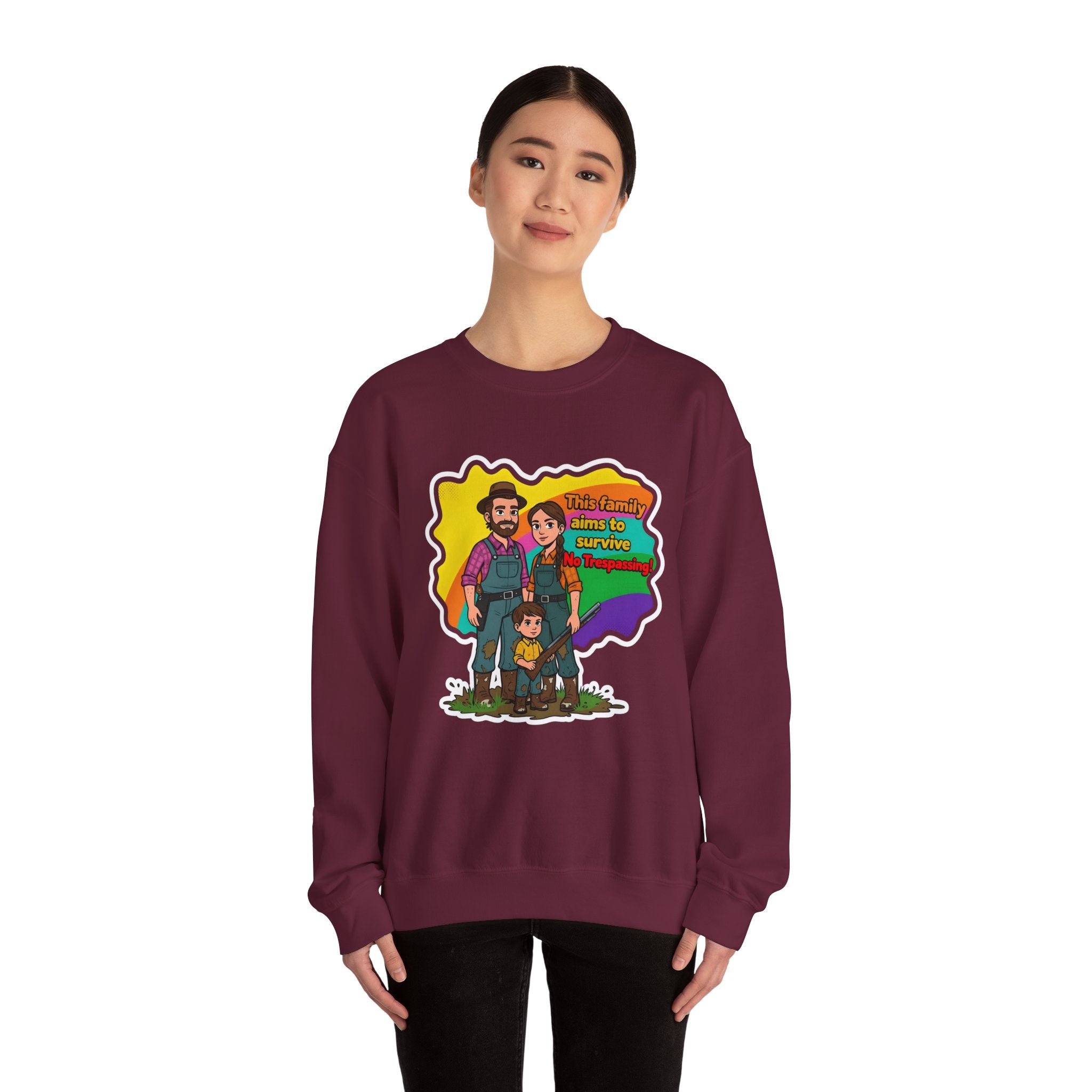 'This family aims to survive No Trespassing!'' | Crewneck Sweatshirt | Funny Gun Signs