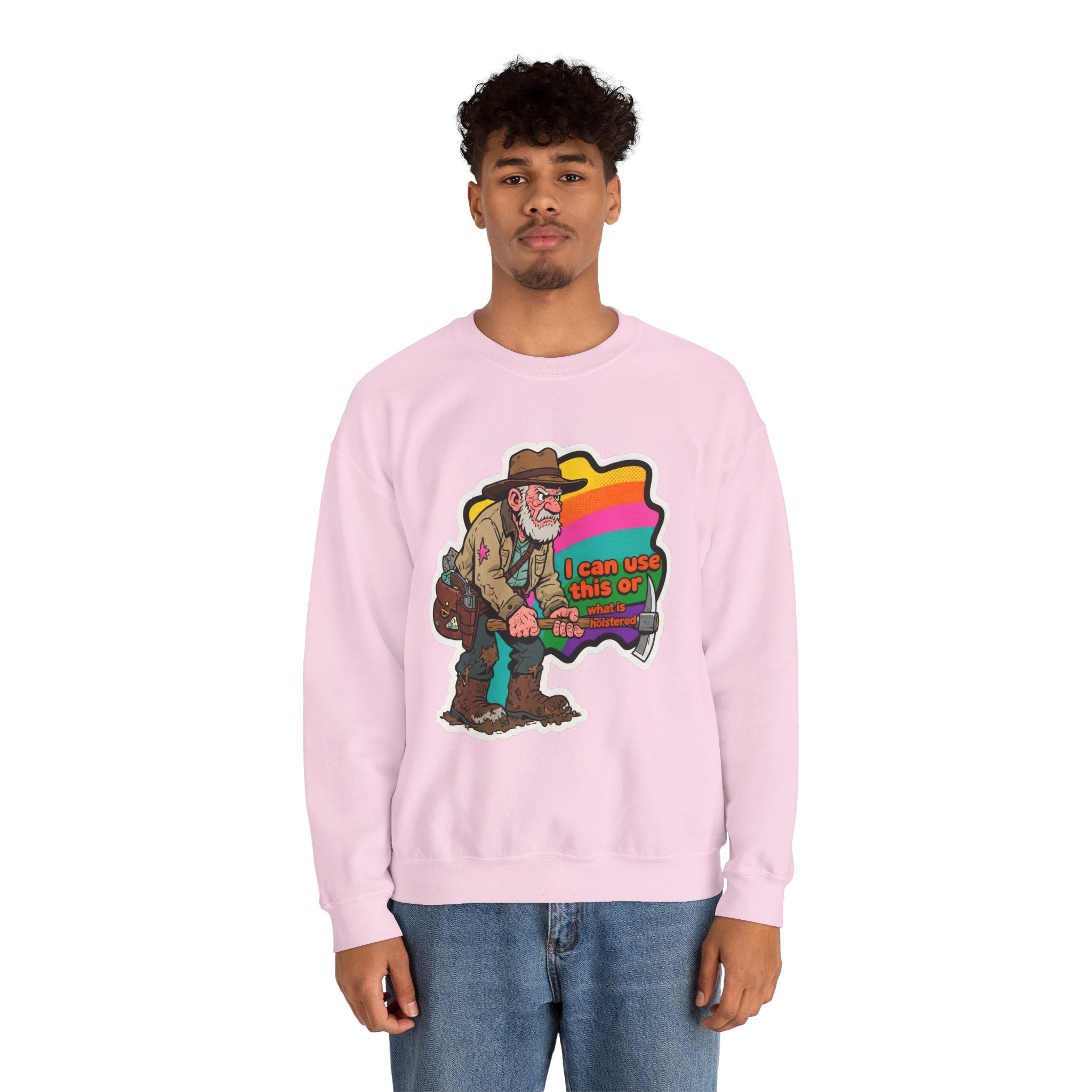 'I can use this or what is holstered' | Crewneck Sweatshirt | Funny Gun Signs