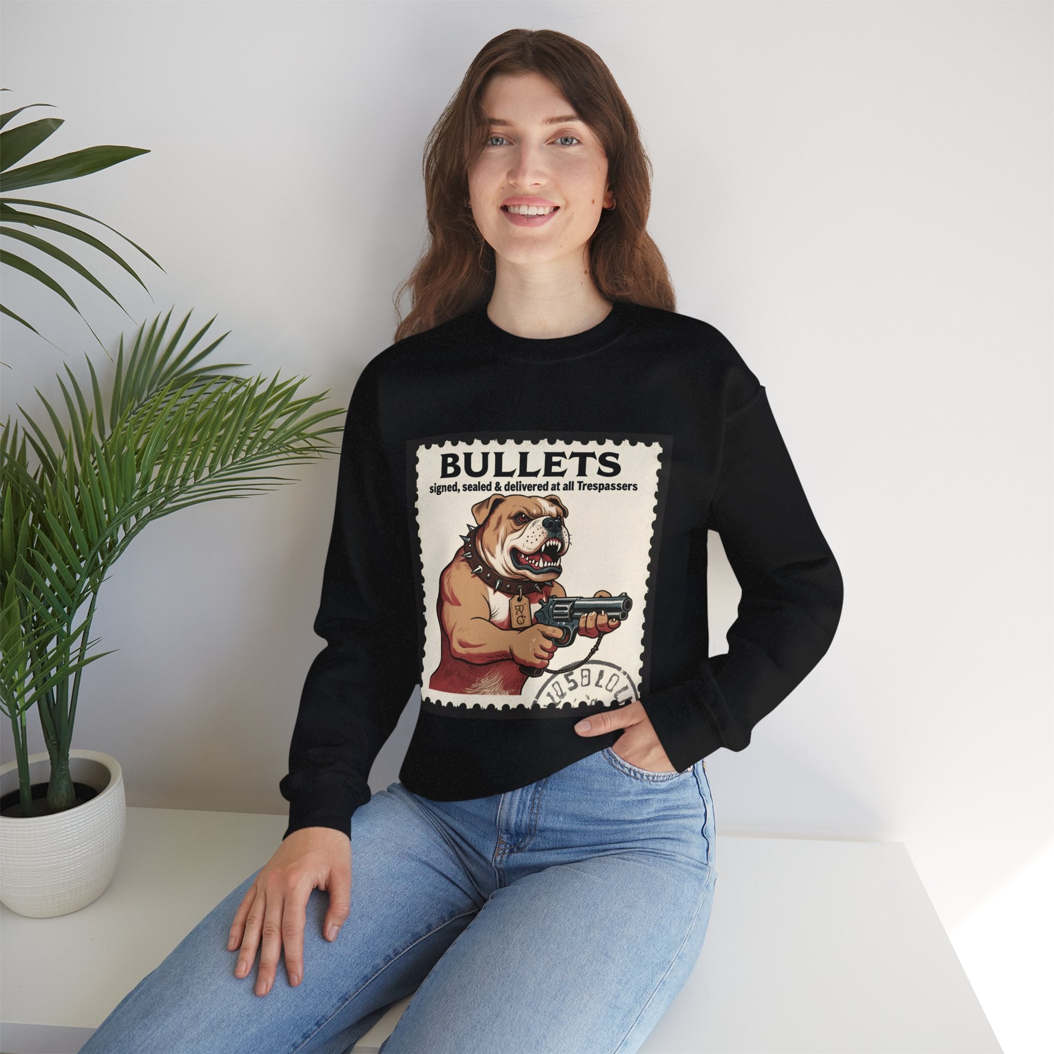 'Bullets Signed Sealed and Delivered to All Trespassers | Crewneck Sweatshirt | Funny Gun Signs