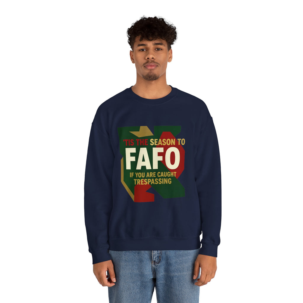 'Tis the Season to FAFO Military Camo Graphic | Crewneck Sweatshirt | Funny Gun Signs